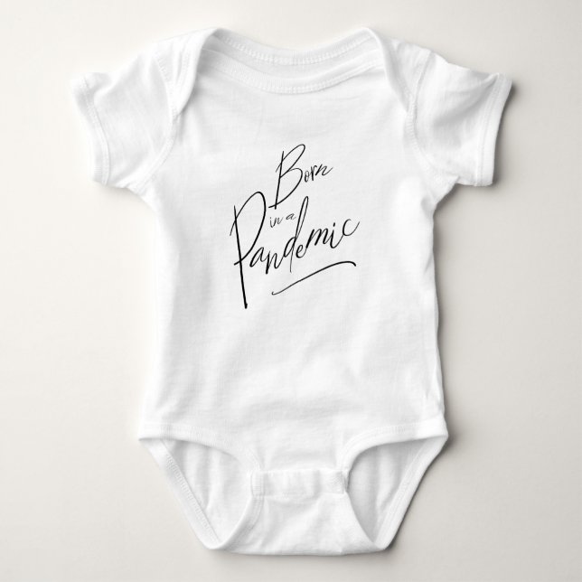 Born in a Pandemic Modern White and Black Baby Bodysuit (Front)