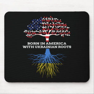 Born In America With Ukrainian Roots Mouse Pad