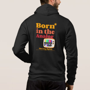 Born in Analogue Hoodie