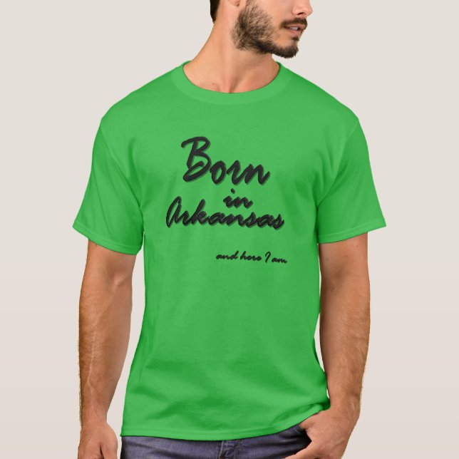 Born In Arkansas US State Nature State NWA My Stat T-Shirt (Front)