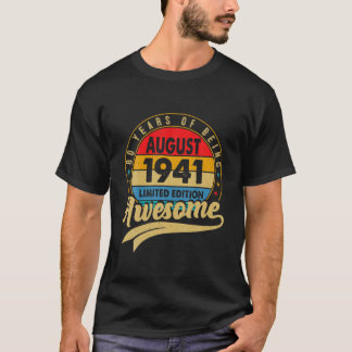 Born In August 1941 Limited Edition 80Th Birthday T-Shirt