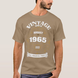 Born in August 1965 Birthday T-Shirt