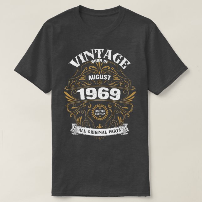 Born in August 1969 Birthday T-Shirt (Design Front)
