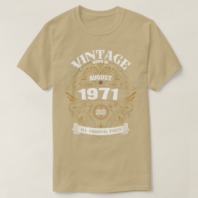 Born in August 1971 Birthday T-Shirt (Design Front)