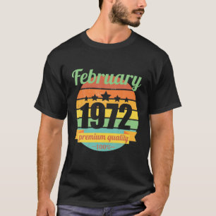 Born In February 1972 50 Years 50S 50. Birthday T-Shirt