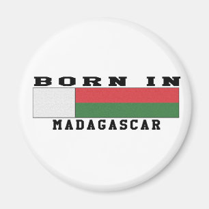Born In Madagascar Magnet