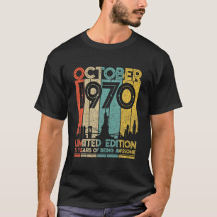 Born In October 1970 Birthday Limited Edition 51 Y T-Shirt