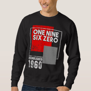 Born in or Vintage 1960 for Men Women Sweatshirt