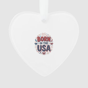 Born in the USA Patriotic Vintage Shirt Design_1 Ornament