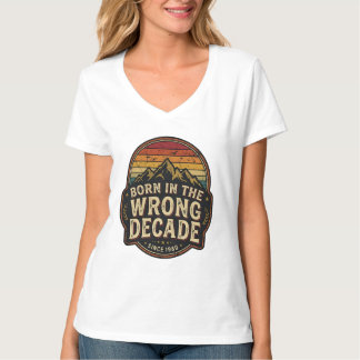 Born In The Wrong Decade Vintage Retro Mountain T-Shirt