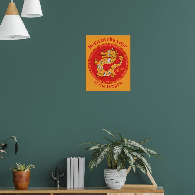 Born in the year of the Dragon – Chinese Zodiac Poster (Living Room 1)