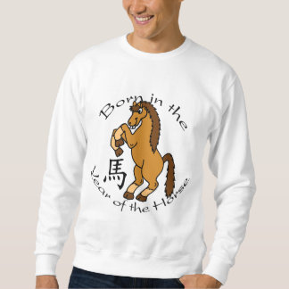 Born in the Year of the Horse Sweatshirt