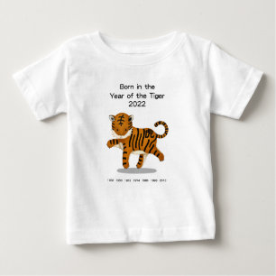 Born in the Year of the Tiger 2022 Chinese Zodiac Baby T-Shirt