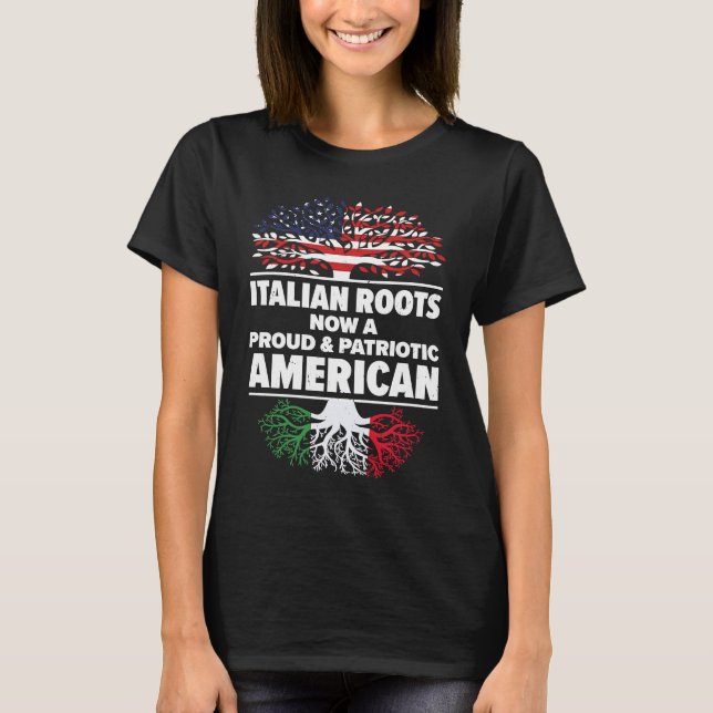 Born Italian Italy American USA Citizenship T-Shirt (Front)