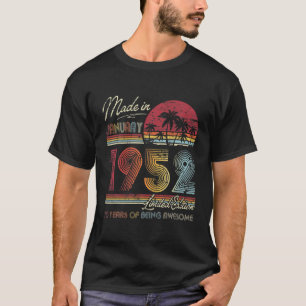 Born January 1952 70Th Bithday Made In 1952 T-Shirt