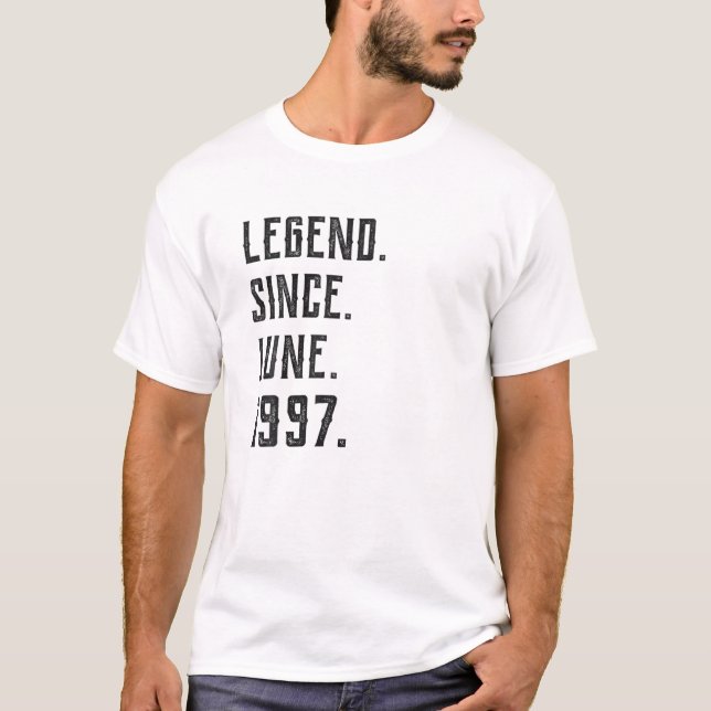 Born June 1997 Legend Since 1997 24 Year Old T-Shirt (Front)