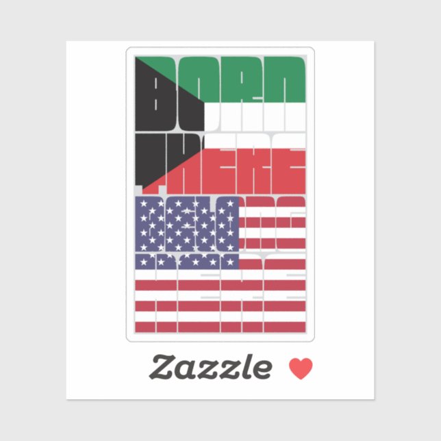 Born Kuwait Belong American (Sheet)
