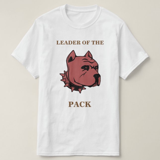 Born Leaders with Pit-Bull Design T-Shirt (Design Front)
