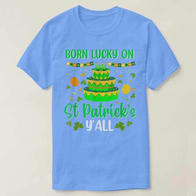 Born Lucky On St Patrick's Birthday Cake Boys Girl T-Shirt (Design Front)