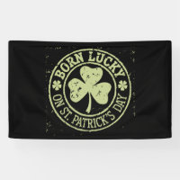 Born Lucky On St Patrick's Day Irish Birthday