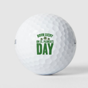 Born Lucky On St Patrick's Day Irish Birthday Golf Balls
