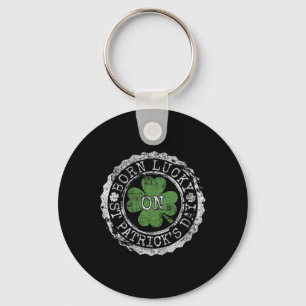 Born Lucky On St Patricks Day Irish Clovers Birthd Key Ring
