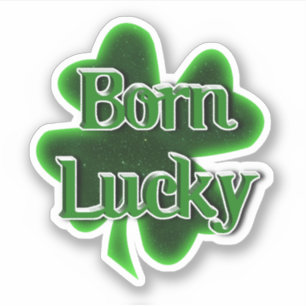 Born Lucky St. Patrick's Day