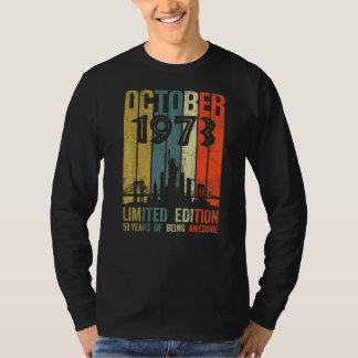 Born October 1973 50th Birthday T-Shirt