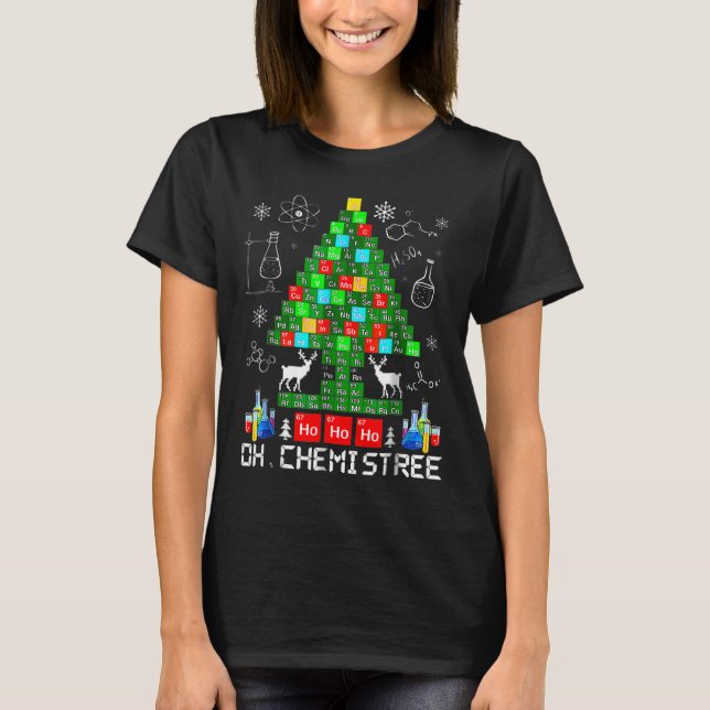 Born Oh Chemistree Funny Science Christmas Tree Ch T-Shirt (Front)