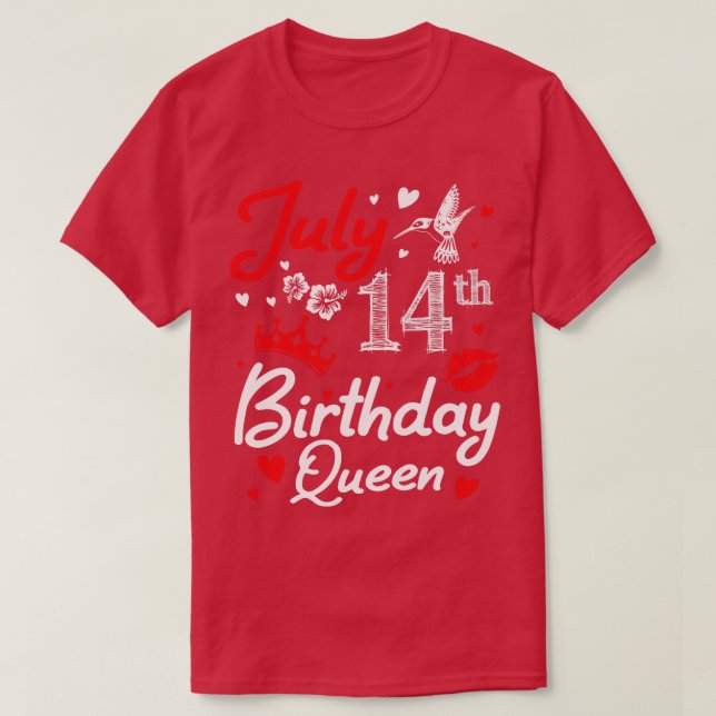 Born On July 14th Happy Birthday Me You Nana Mummy T-Shirt (Design Front)