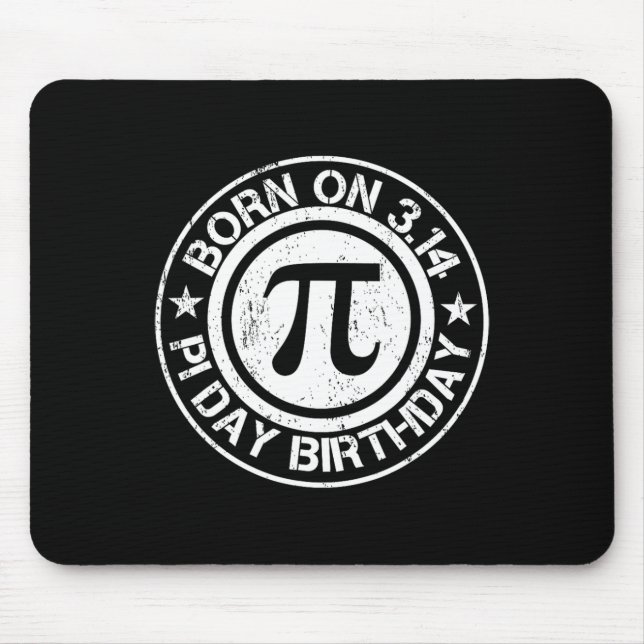 Born On Pi Day Birthday 3.14  Mouse Pad (Front)