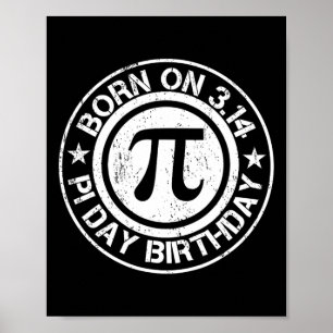 Born On Pi Day Birthday 3.14  Poster