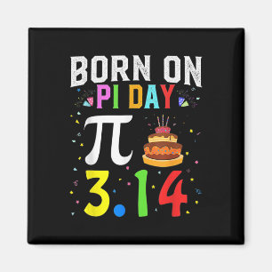 Born On Pi Day Birthday Decorations Happy 14 March Magnet