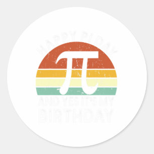 Born On Pi Day Birthday Happy 14 On March 14th Tea Classic Round Sticker