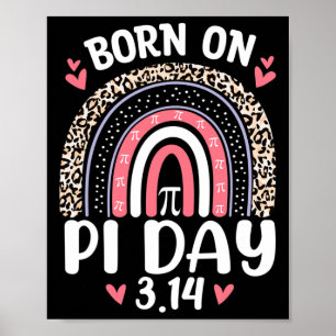 Born On Pi Day Birthday Happy Pi Day Math Teacher Poster