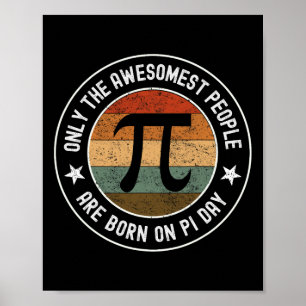 Born On Pi Day Birthday March 14 Funny Vintage Pi Poster