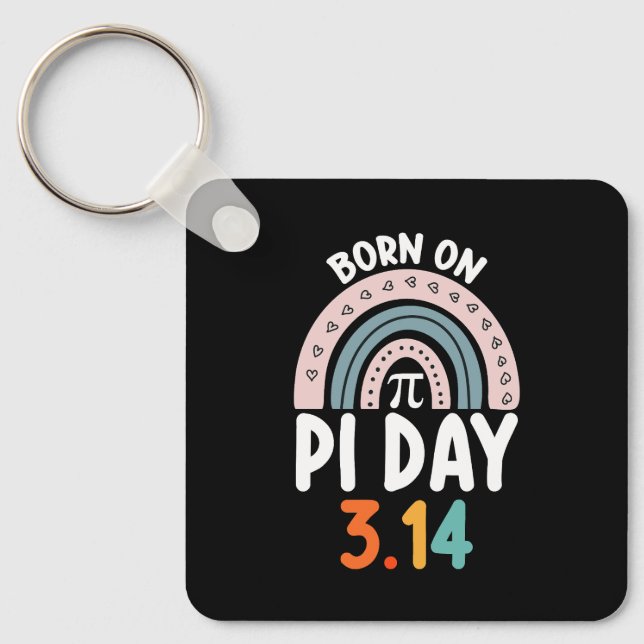 Born On Pi Day Birthday Math Funny Key Ring (Front)