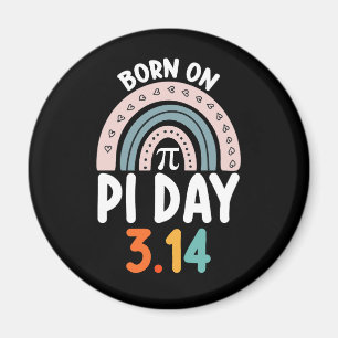 Born On Pi Day Birthday Math Funny Magnet