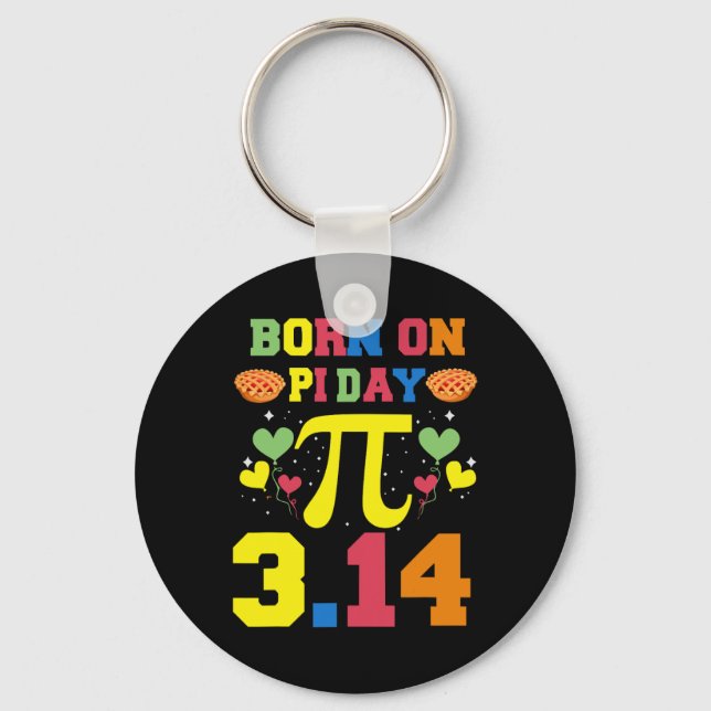 Born On Pi Day  Key Ring (Front)
