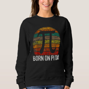 Born On Pi Day Math Equations Sunset  Geek Birthda Sweatshirt