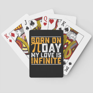Born On Pi Day My Love Is Infinite Math Funny Playing Cards