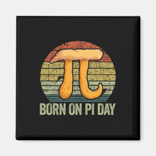 Born On Pi Day Shirt4  Magnet