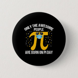 Born On Pi Day Shirt Birthday Decorations 14th Mar 6 Cm Round Badge