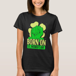 Born On St Patrick's Day Birthday St. Patricks Day T-Shirt