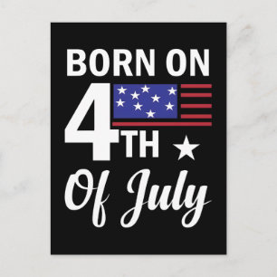 Born on the 4th of july a patriotic celebration holiday postcard