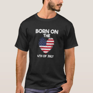 Born On The 4th Of July  America's Birthday Us Fla T-Shirt