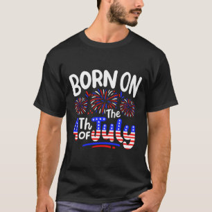Born On The 4th Of July Birthday Party Usa Men Wom T-Shirt