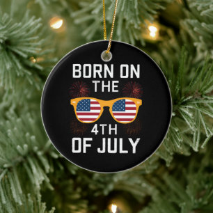 Born On The 4th Of July Birthday Sunglasses USA Ceramic Tree Decoration