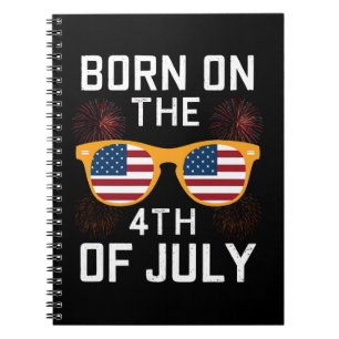 Born On The 4th Of July Birthday Sunglasses USA Notebook