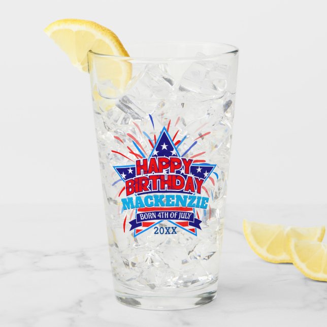 Born on the 4th of July Happy Birthday Your Name Glass (Front Ice)